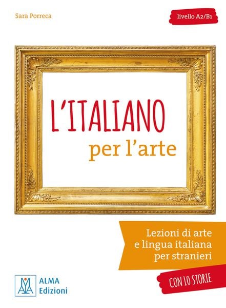 L’italiano per l’arte, Taschenbuch von Sara Porreca, Hueber, 9783192553516