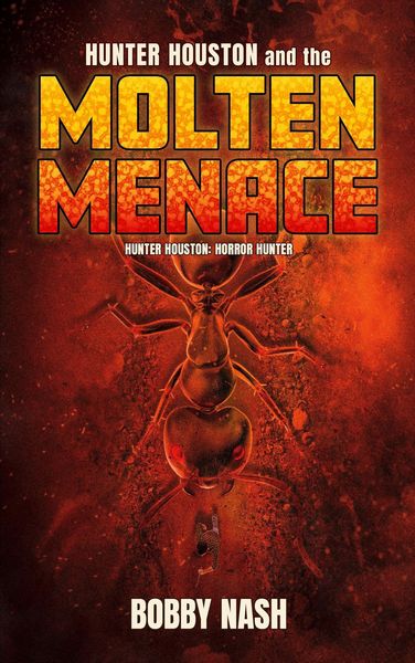 Produktbild: Hunter Houston and the Molten Menace