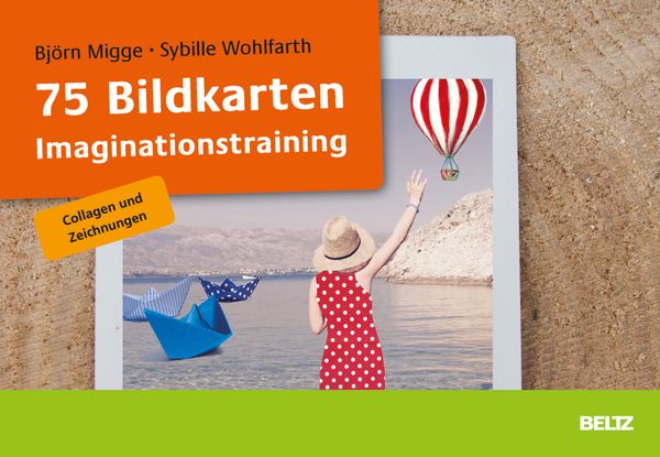 75 Bildkarten Imaginationstraining, Sonstige von Björn Migge, Beltz Verlagsgruppe GmbH & Co. KG, 978-3-407-36645-0