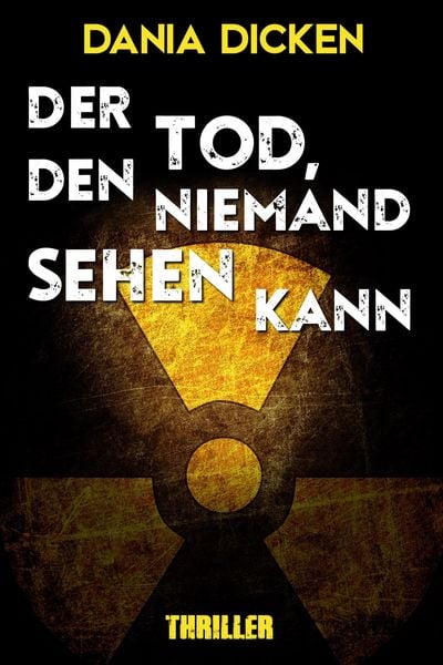Produktbild: Der Tod, den niemand sehen kann