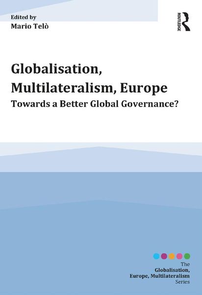 Produktbild: Globalisation, Multilateralism, Europe