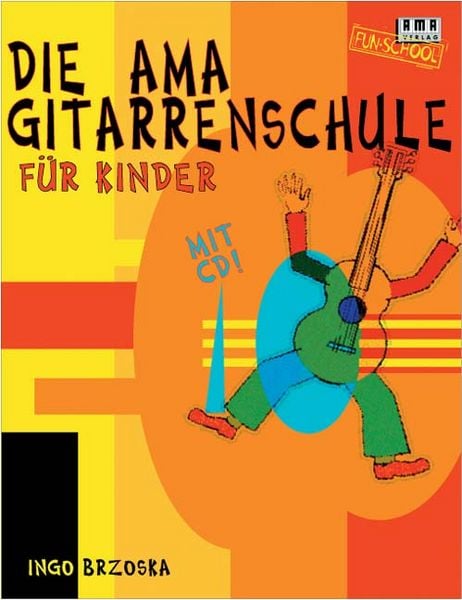 Produktbild: Die AMA-Gitarrenschule f&uuml;r Kinder