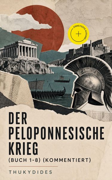 Produktbild: Der Peloponnesische Krieg (Buch 1-8) (Kommentiert)