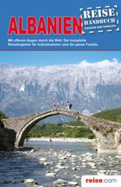 Albanien Reiseführer, Taschenbuch von Volker Grundmann, Unterwegs Verlag GmbH, 9783861122937