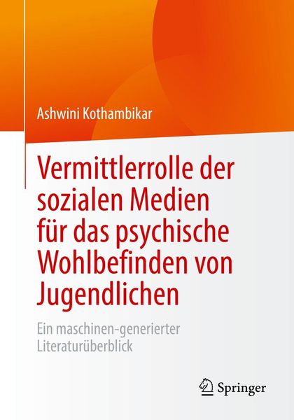 Produktbild: Vermittlerrolle der sozialen Medien f&uuml;r das psychische Wohlbefinden von Jugendlichen