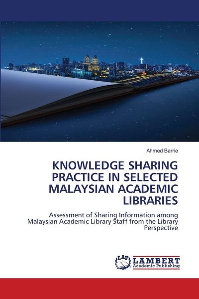 Produktbild: KNOWLEDGE SHARING PRACTICE IN SELECTED MALAYSIAN ACADEMIC LIBRARIES