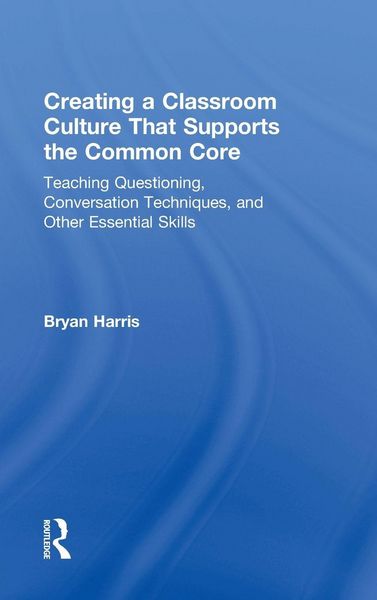 Produktbild: Creating a Classroom Culture That Supports the Common Core