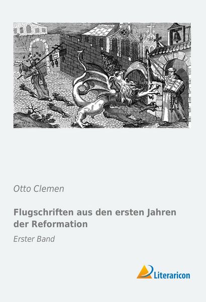Produktbild: Flugschriften aus den ersten Jahren der Reformation