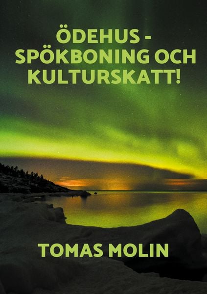 Produktbild: &Ouml;dehus - Sp&ouml;kboning och Kulturskatt!