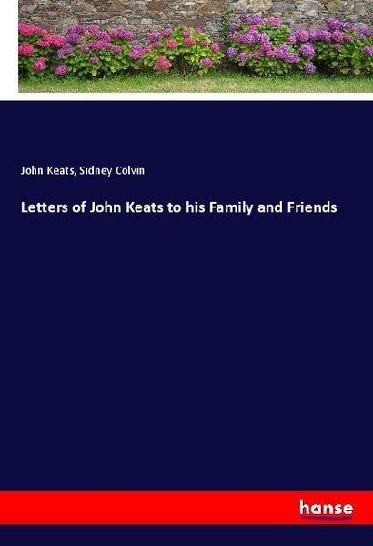 Produktbild: Letters of John Keats to his Family and Friends
