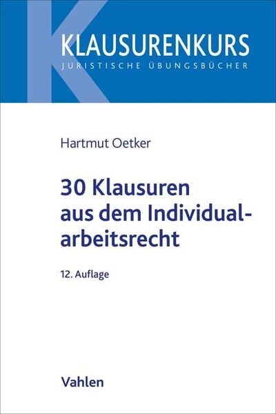 Produktbild: 30 Klausuren aus dem Individualarbeitsrecht