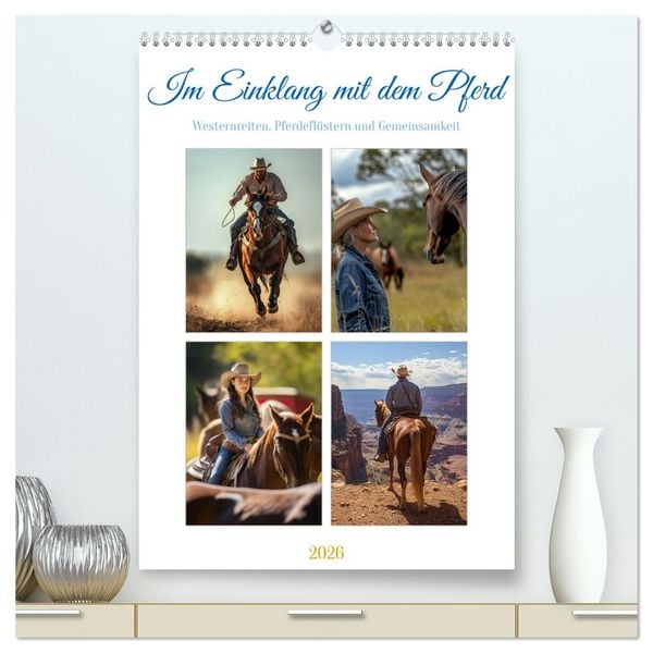 Produktbild: Im Einklang mit dem Pferd (hochwertiger Premium Wandkalender 2026 DIN A2 hoch), Kunstdruck in Hochglanz