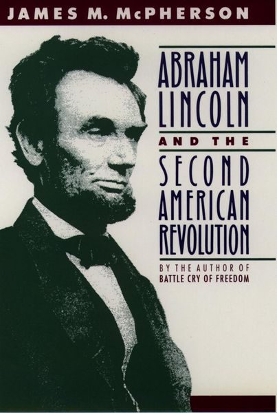 Produktbild: Abraham Lincoln and the Second American Revolution