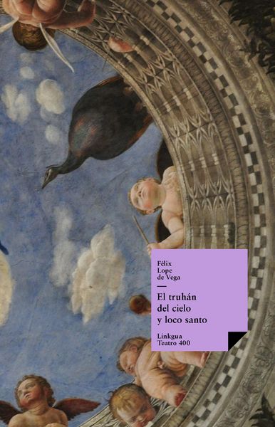 Produktbild: El truh&aacute;n del cielo y loco santo