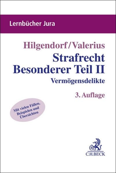 Strafrecht Besonderer Teil II, Taschenbuch von Eric Hilgendorf , Brian Valerius, C.H. Beck, 9783406820786