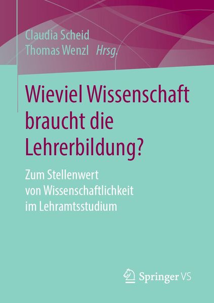 Produktbild: Wieviel Wissenschaft braucht die Lehrerbildung?
