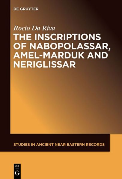 Produktbild: The Inscriptions of Nabopolassar, Amel-Marduk and Neriglissar