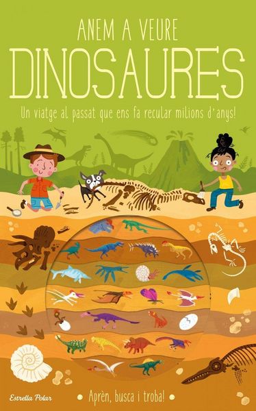 Produktbild: Anem a veure dinosaures : Un viatge al passat que ens fa recular milions d'anys!