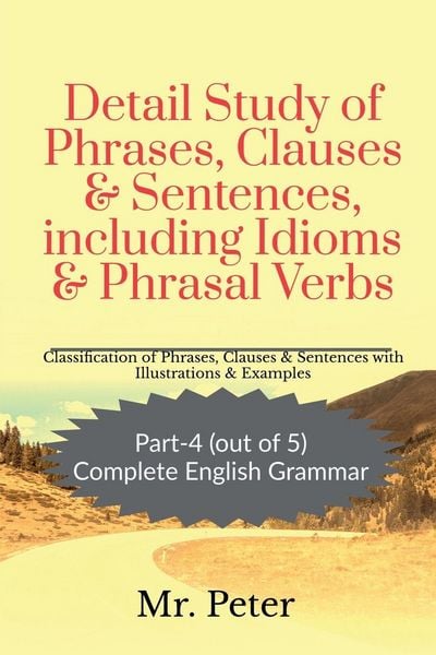 Produktbild: Detail Study of Phrases, Clauses & Sentences, including Idioms & Phrasal Verbs