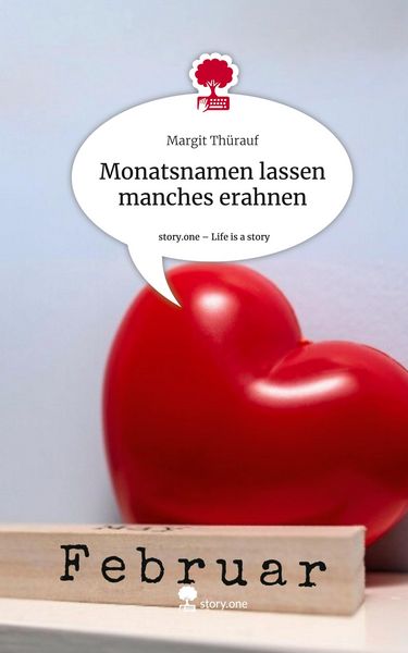 Produktbild: Monatsnamen lassen manches erahnen. Life is a Story - story.one