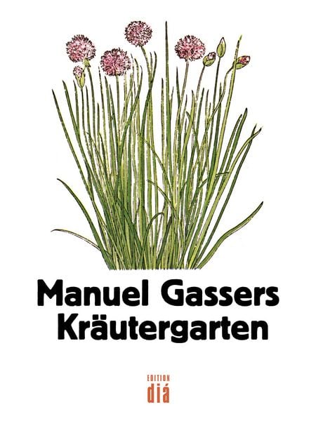 Produktbild: Manuel Gassers Kr&auml;utergarten