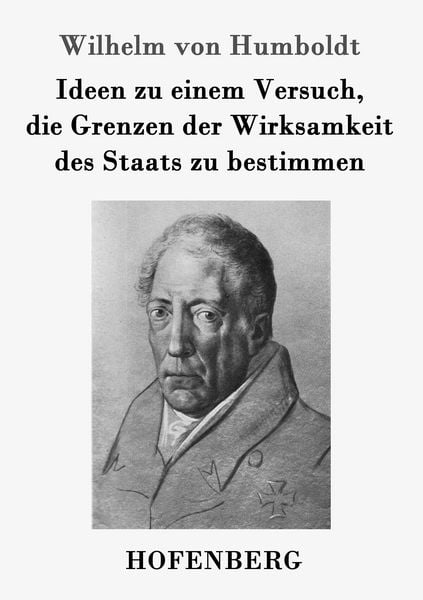 Produktbild: Ideen zu einem Versuch, die Grenzen der Wirksamkeit des Staats zu bestimmen