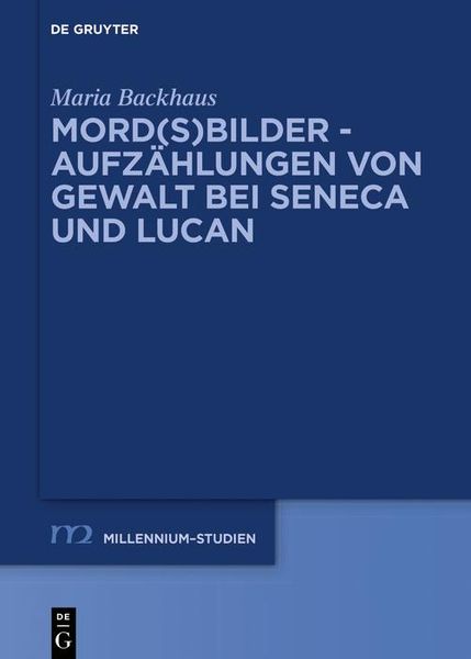 Produktbild: Mord(s)bilder - Aufz&auml;hlungen von Gewalt bei Seneca und Lucan