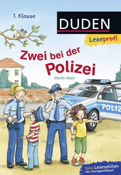 Duden Leseprofi – Zwei bei der Polizei, 1. Klasse, Gebundene Ausgabe von Martin Klein, FISCHER Sauerländer Duden, 9783737332866