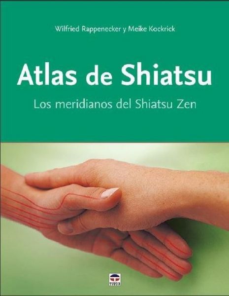 Produktbild: Atlas de shiatsu : los meridianos del shiatsu zen