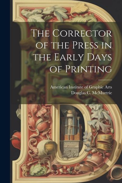 Produktbild: The Corrector of the Press in the Early Days of Printing