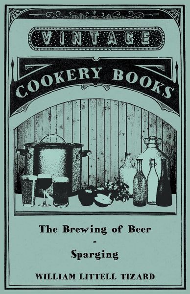 Produktbild: The Brewing of Beer: Sparging