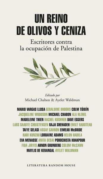 Produktbild: Un reino de olivos y ceniza : escritores contra la ocupaci&oacute;n de Palestina