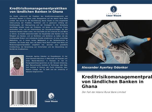 Kreditrisikomanagementpraktiken von ländlichen Banken in Ghana, Taschenbuch von Alexander Ayertey Odonkor, Verlag Unser Wissen, 9786208557522