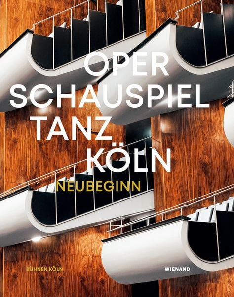 Produktbild: Oper &ndash; Schauspiel &ndash; Tanz K&ouml;ln