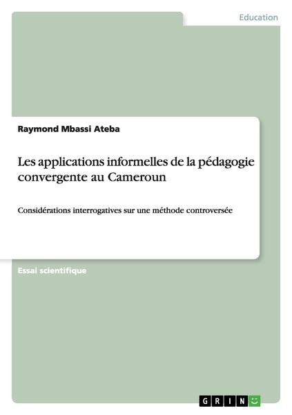 Produktbild: Les applications informelles de la p&eacute;dagogie convergente au Cameroun