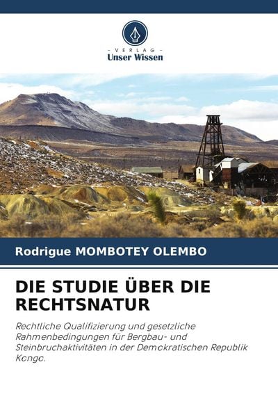 Die Studie über die Rechtsnatur, Taschenbuch von Rodrigue Mombotey Olembo, Verlag Unser Wissen, 9786209207037