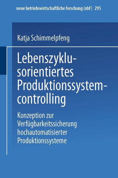 Produktbild: Lebenszyklusorientiertes Produktionssystemcontrolling