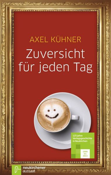 Produktbild: Zuversicht f&uuml;r jeden Tag