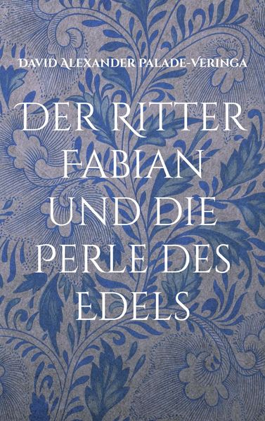 Produktbild: Der Ritter Fabian und die Perle des Edels