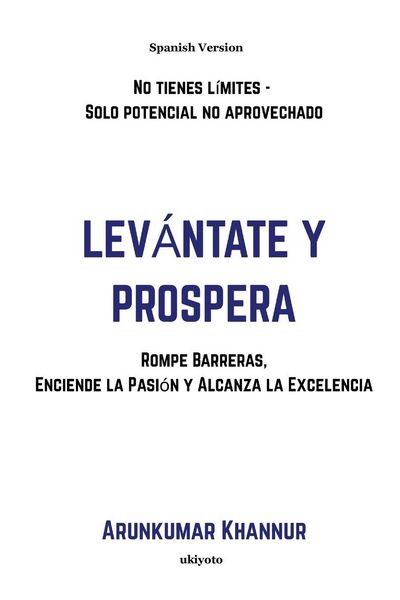Produktbild: Lev&aacute;ntate y Prospera | Rompe Barreras, Enciende la Pasi&oacute;n y Alcanza la Excelencia