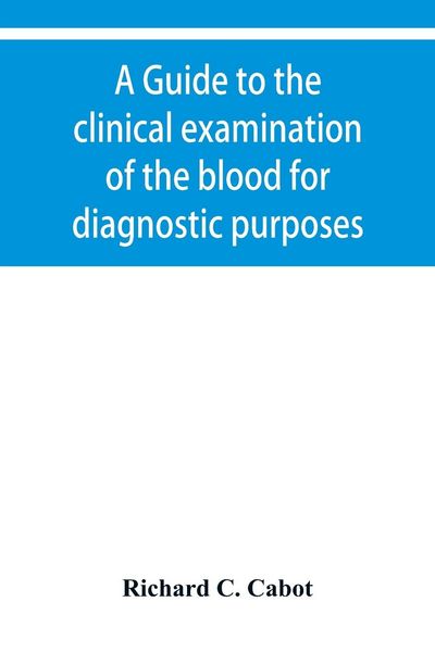 Produktbild: A guide to the clinical examination of the blood for diagnostic purposes