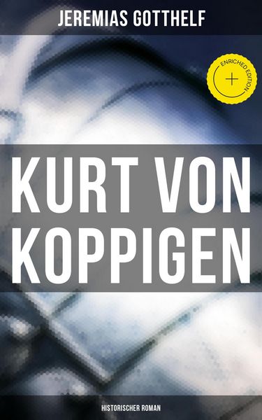 Produktbild: Kurt von Koppigen (Historischer Roman)