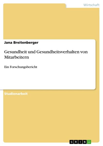 Produktbild: Gesundheit und Gesundheitsverhalten von Mitarbeitern