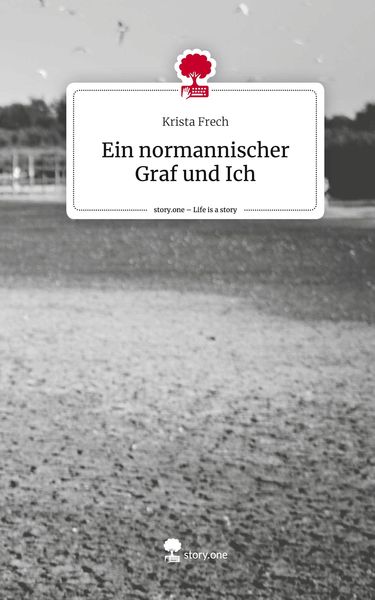 Produktbild: Ein normannischer Graf und Ich. Life is a Story - story.one