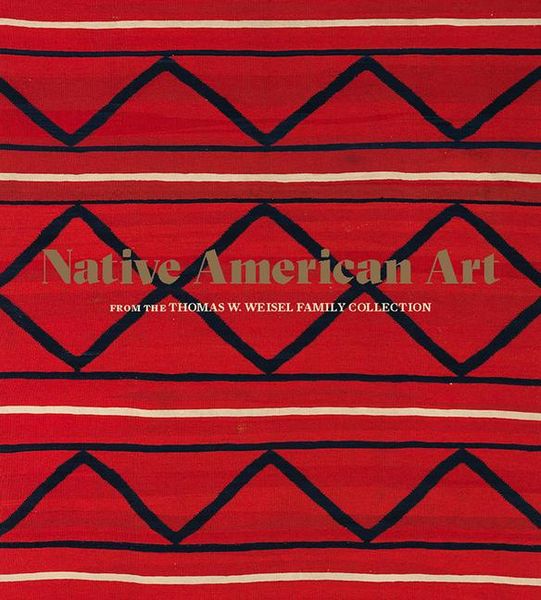 Produktbild: Native American Art from the Thomas W. Weisel Family Collection
