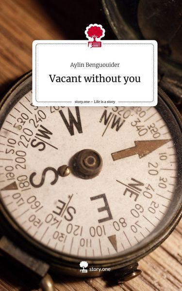 Produktbild: Vacant without you. Life is a Story - story.one