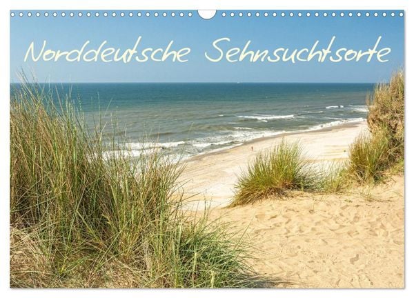 Produktbild: Sehnsuchtsorte in Norddeutschland (Wandkalender 2026 DIN A3 quer), CALVENDO Monatskalender