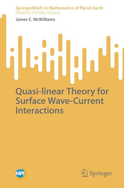 Produktbild: Quasi-linear Theory for Surface Wave-Current Interactions