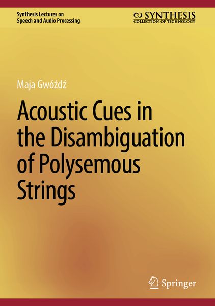 Produktbild: Acoustic Cues in the Disambiguation of Polysemous Strings