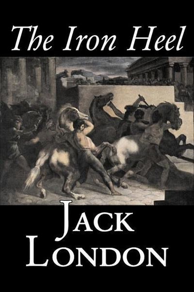 Produktbild: The Iron Heel by Jack London, Fiction, Action & Adventure